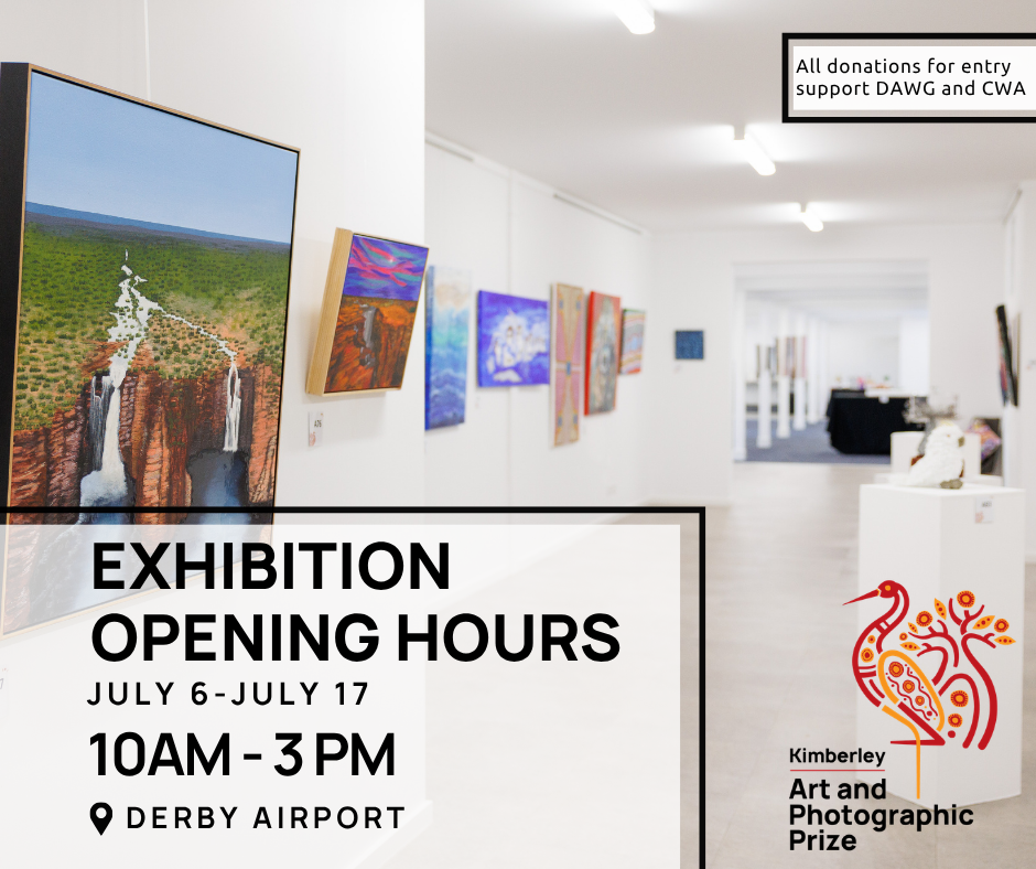 Kimberley Art and Photographic Prize - Exhibition Open